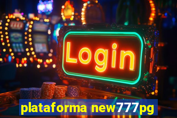 plataforma new777pg